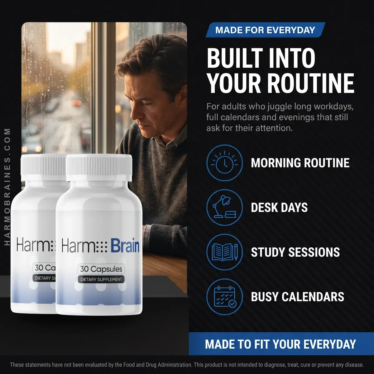 Supplier lifestyle artwork: a man working at a rain-streaked city window beside two Harmo Brain bottles, with four lines reading Morning Routine, Desk Days, Study Sessions and Busy Calendars